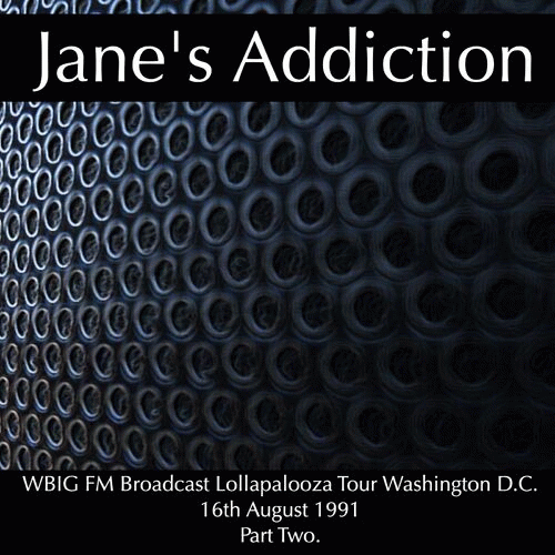 Jane's Addiction : WBIG FM Broadcast Lollapalooza Tour - Part 2